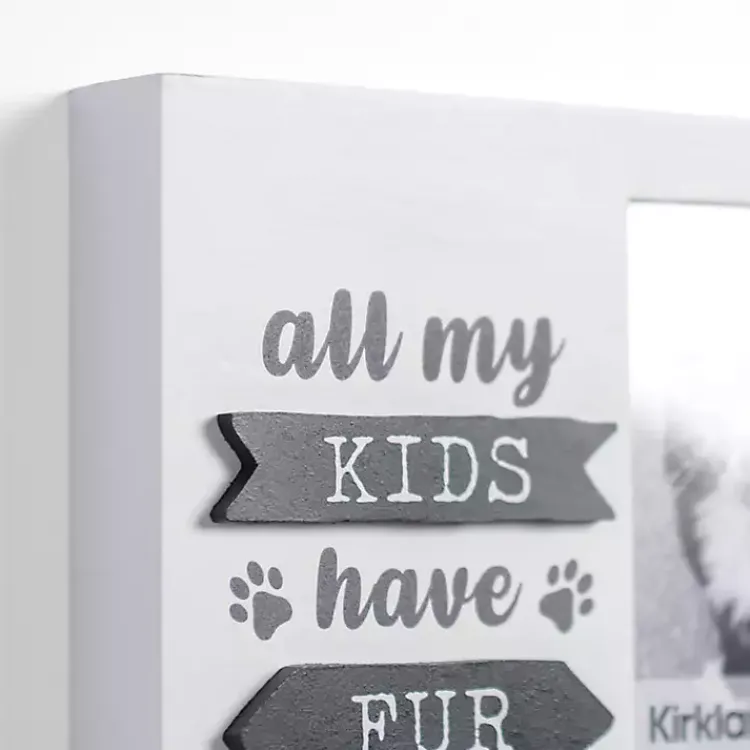 Picture Frames>Kirklands Home All My Kids Have Fur White Picture Frame