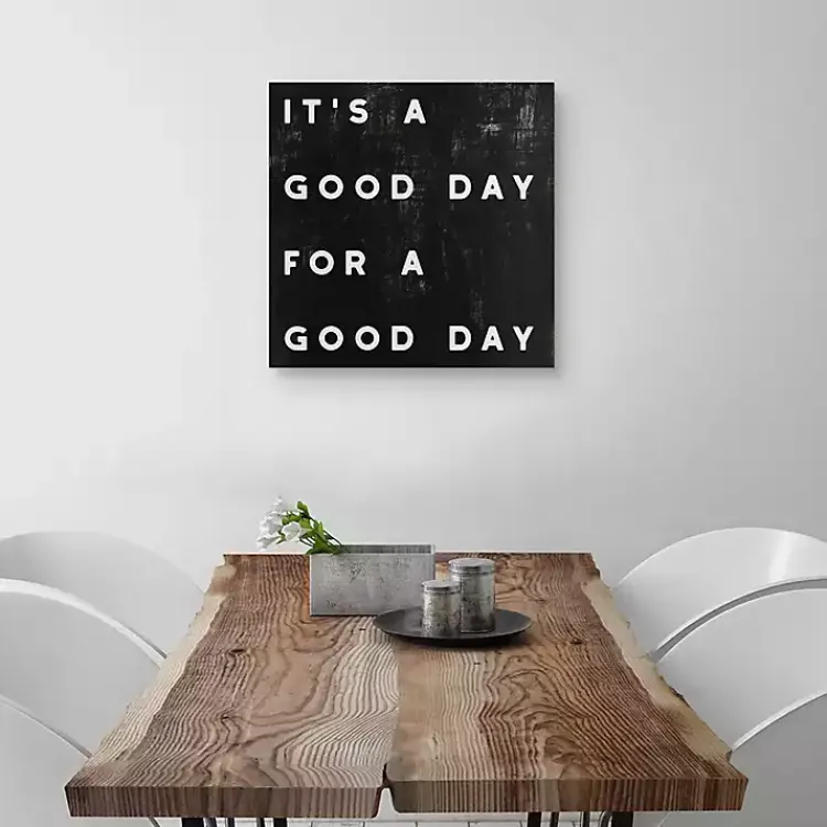 Kirklands Home Black and White It’s a Good Day Canvas Art Print Hot