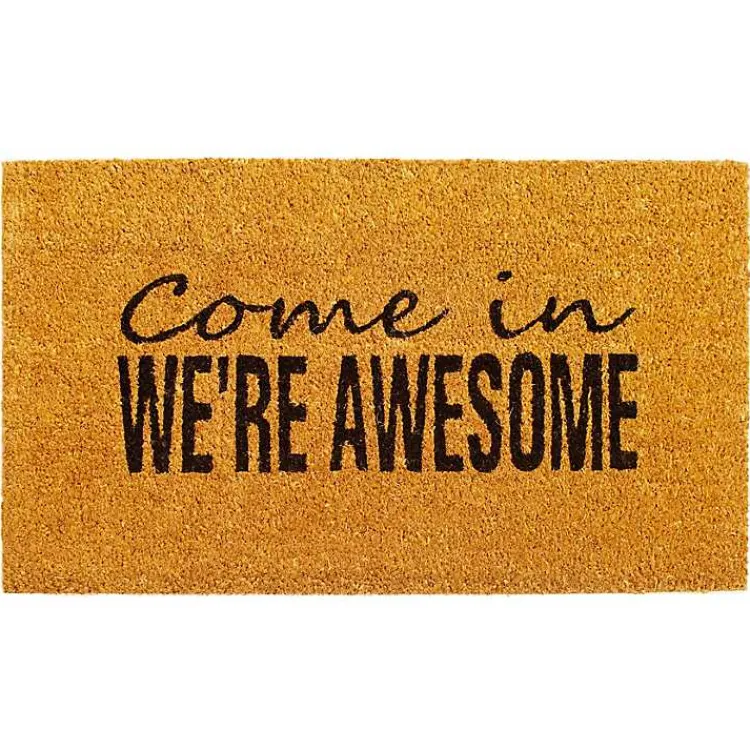 Kirklands Home Come In We're Awesome Coir Doormat Sale