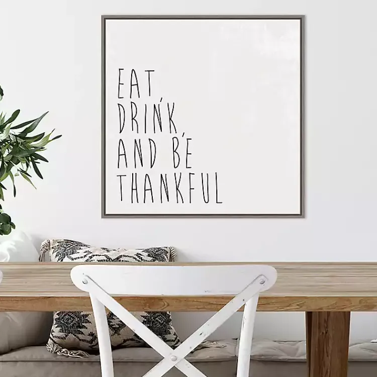 Fall>Kirklands Home Eat Drink Be Thankful Framed Canvas Art Print