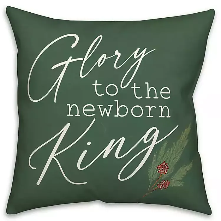 Pillows>Kirklands Home Glory to the Newborn King Christmas Pillow Green