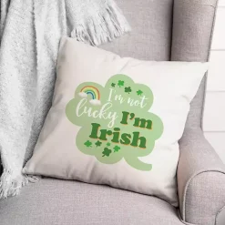 St Patricks Day Decorations>Kirklands Home I'm Not Lucky I'm Irish Throw Pillow