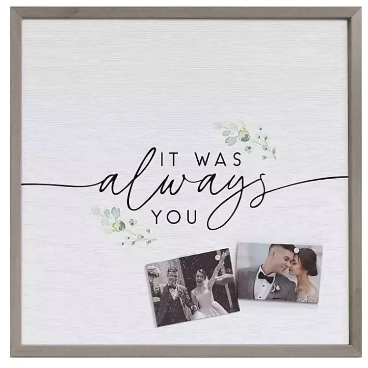 Kirklands Home It Was Always You Framed Wall Plaque White Discount