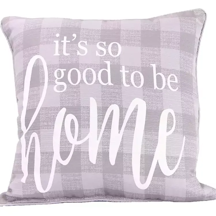 Pillows>Kirklands Home It's Good to Be Home Plaid Pillow Gray