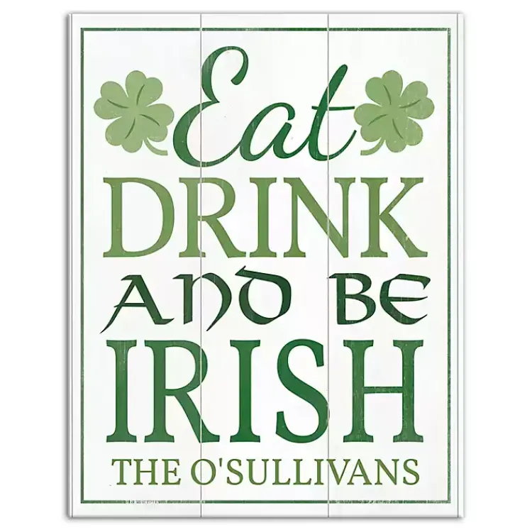 St Patricks Day Decorations>Kirklands Home Personalized Eat Drink and Be Irish Canvas Print