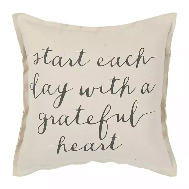 Pillows>Kirklands Home Start Each Day With A Grateful Heart Pillow