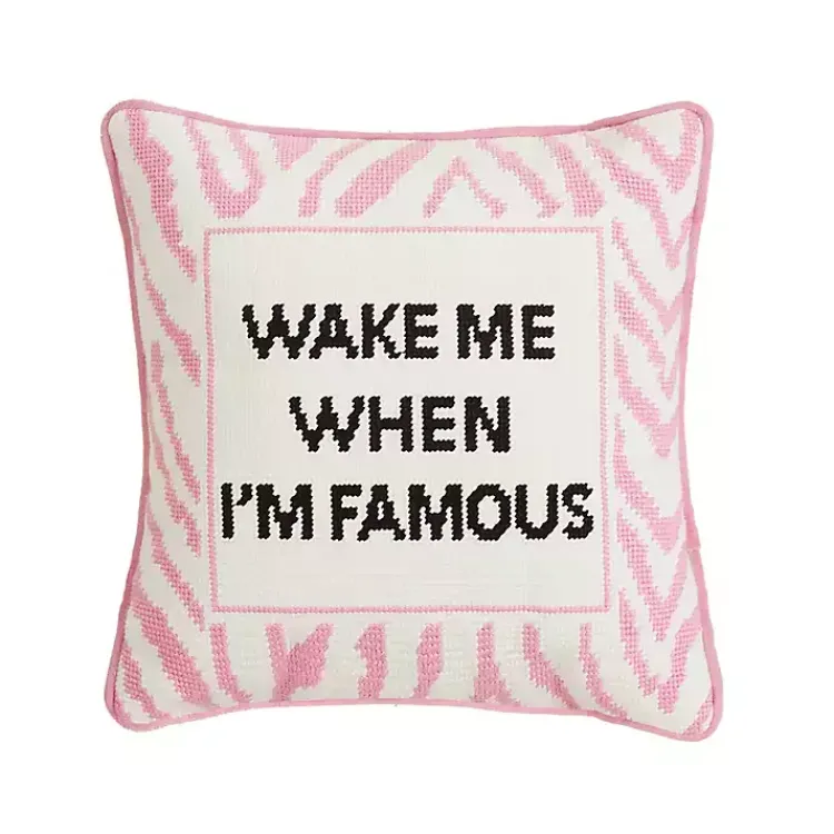 Pillows>Kirklands Home Wake Me When I'm Famous Needlepoint Throw Pillow